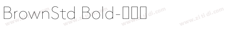 BrownStd Bold字体转换
